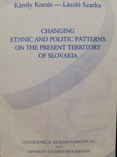 Changing ethnic and politic patterns on the present territory of Slovakia