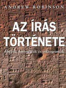 Az írás története (Ábécék, hieroglifák és piktogramok)