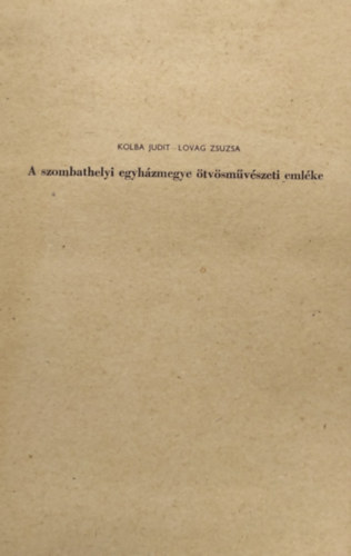 A szombathelyi egyh�zmegye �tv�sm�v�szeti eml�ke