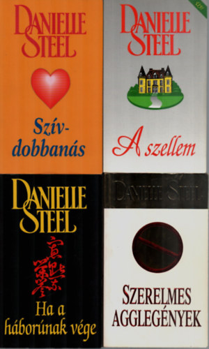 4 db Danielle Steel egytt: Szerelmes agglegnyek, Ha a hbornak vge, A szellem, Szvdobbans.