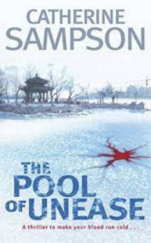 Catherine Sampson - The pool of unease