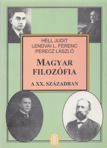 Magyar filozfia a XX. szzadban I.