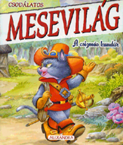Csod�latos mesevil�g - A csizm�s kand�r