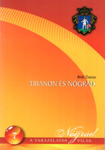 Trianon s Ngrd - Ngrd  a Varzslatos Vilg sorozat 7.