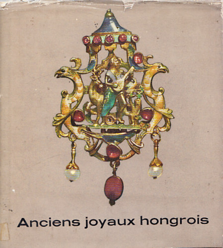 Angéla Héjj-Détári - Anciens joyaux hongrois