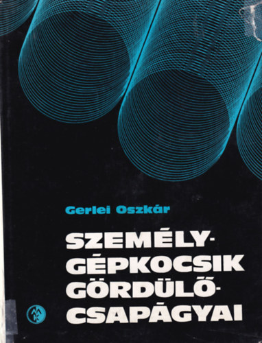 2 db g�rd�l�csap�gy  k�nyv: G�rd�l�csap�gy atlasz, Szem�lyg�pkocsik g�rd�l�csap�gyai