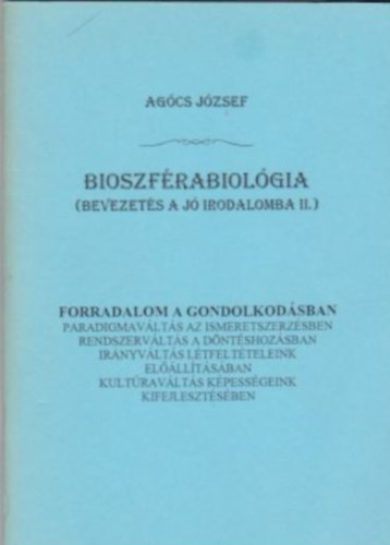 Bioszf�rabiol�gia (Bevezet�s a j� irodalomba II.)