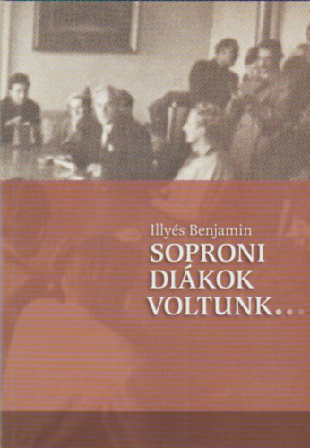 Soproni di�kok voltunk