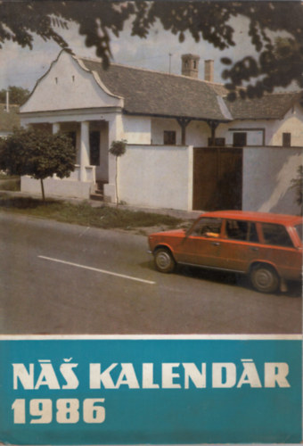 Mria Jakabov - Nas Kalendr 1986 ( Szlovk nyelv )