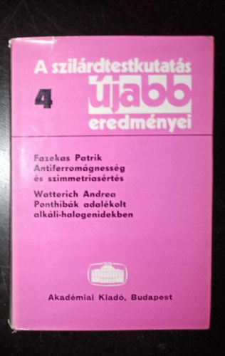 Antiferromgnessg s szimmetriasrts - Ponthibk adalkolt alkli-halogenidekben (2 m 1 ktetben)