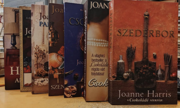 7 db Joanne Harris: Aludj kislny + Brsony s keser mandula + Partvidkiek + Szent bolondok + Csokold + Csokoldcip + Szederbor