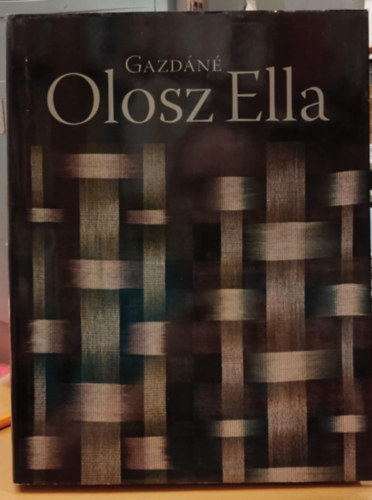 Gazdn Olosz Ella (Mvszeti ktet, nagyalak)