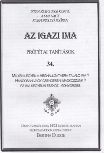 Az igazi ima (Prftai tantsok 34.)