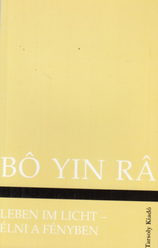B Yin R - lni a fnyben
