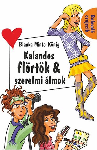 Kalandos flrtk & szerelmi lmok