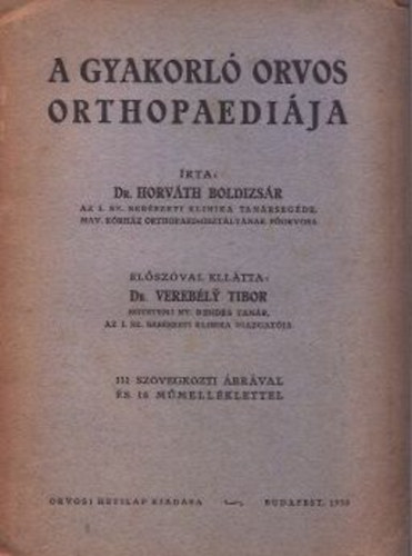 A gyakorl� orvos orthopaedi�ja