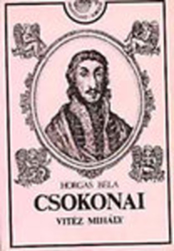 Horgas B�la - Csokonai Vit�z Mh�ly (1773-1805