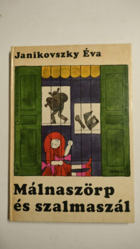 Janikovszky va - Mlnaszrp s szalmaszl