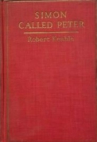 Robert Keable - Simon called Peter