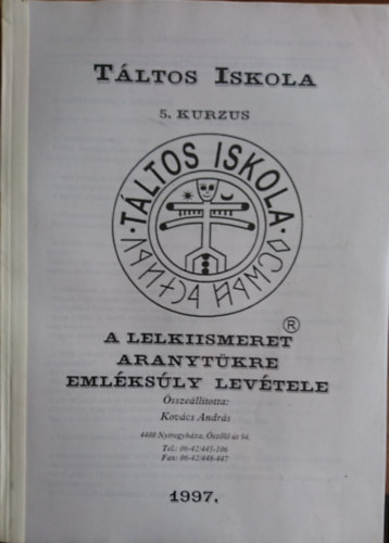 Kovcs Andrs  (sszell.) - Tltos Iskola 5. kurzus