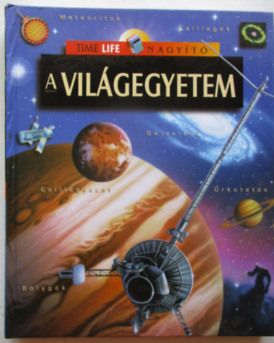 Simon Tams  (szerk.) - A vilgegyetem - Time Life nagyt