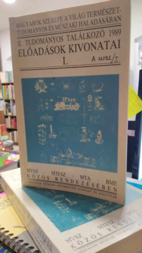 Magyarok szerepe a vilg termszettudomnyos s mszaki haladsban 1989 I-II. (2 ktetben)