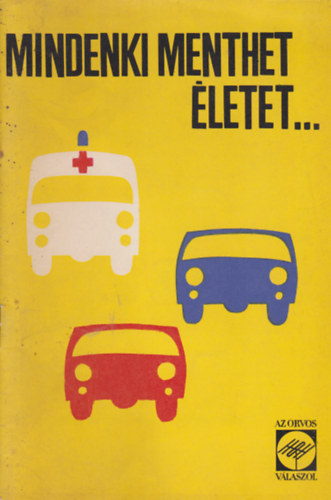 Mindenki menthet �letet...