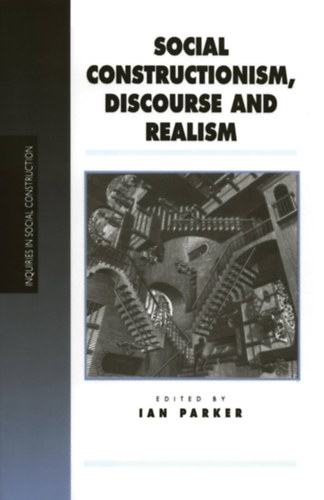 Social Constructionism, Discourse and Realism - angol
