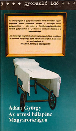 �d�m Gy�rgy - Az orvosi h�lap�nz Magyarorsz�gon