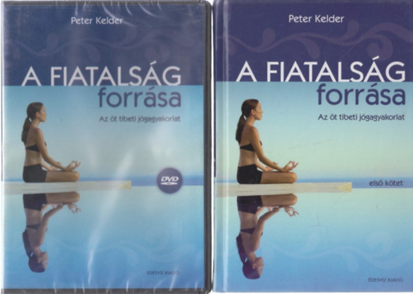 A fiatalsg forrsa I. - Az t tibeti jgagyakorlat