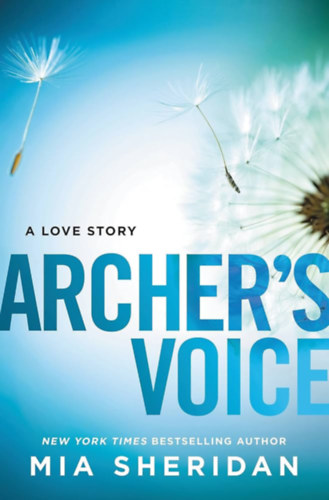 Mia Sheridan - Archer's Voice