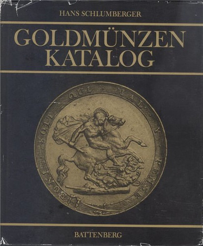 Hans Schlumberger - Goldmnzen Katalog