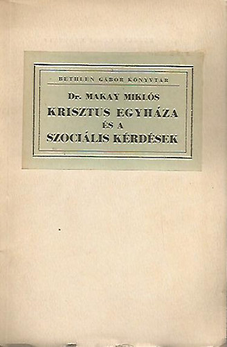 Krisztus egyhza s a szocilis krdsek