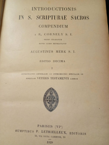 Introductionis in S. Scripturae Libros Compendium; Cursus Scripturae Sacrae / Bevezet�s a Szent�r�s k�nyveibe; Szent�r�si kurzus