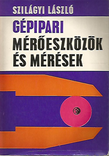 G�pipari m�r�eszk�z�k �s m�r�sek