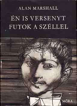 Alan Marshall - n is versenyit futok a szllel