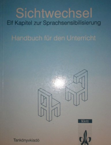 Sichtwechsel Elf Kapitel zur Sprachsensibilisierung (Handbuch f�r den Unterricht)