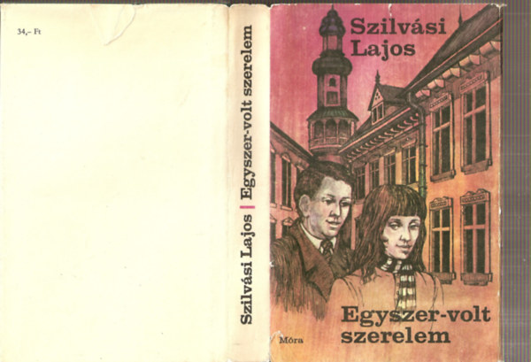 Egyszer-volt szerelem (Kolozsv�ri Mikl�s rajzaival)