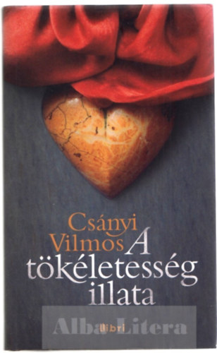 A tkletessg illata
