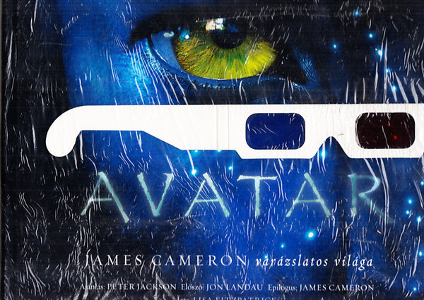 Avatar - James Cameron varzslatos vilga (3D szemveggel)