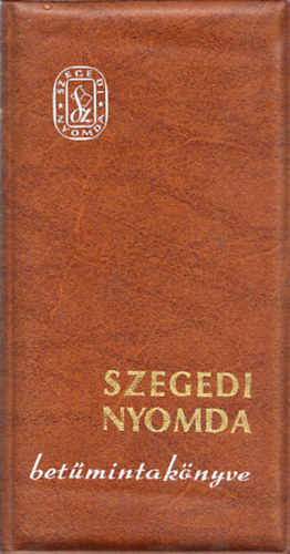 Szegedi Nyomda betmintaknyve 1971