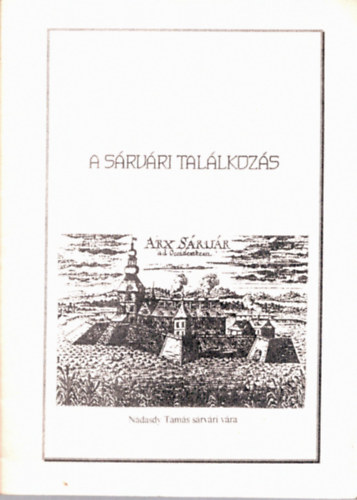 A S�rv�ri tal�lkoz�s - K�l�nlenyomat