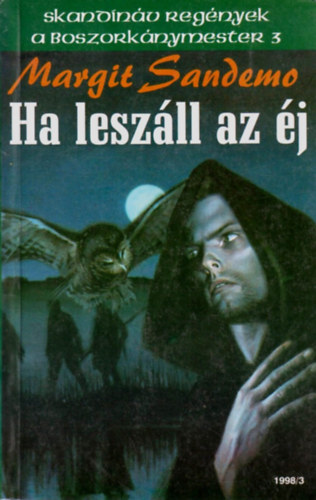 A boszork�nymester 3. - Ha lesz�ll az �j