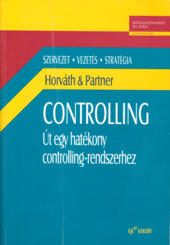 Controlling - t egy hatkony controllingrendszerhez