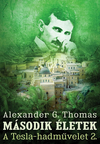 Alexander G. Thomas - Msodik letek