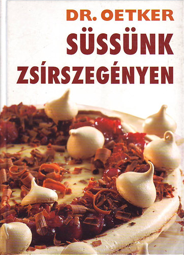 Dr. Oetker - Süssünk zsírszegényen