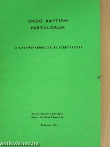 A gyermekkeresztels szertartsa