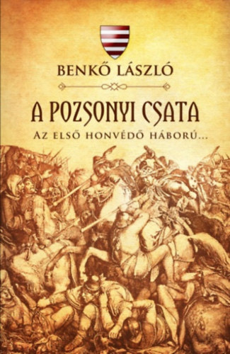 Benk Lszl - A pozsonyi csata