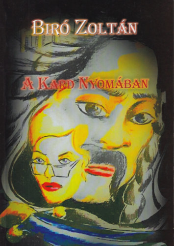 A kard nyomban