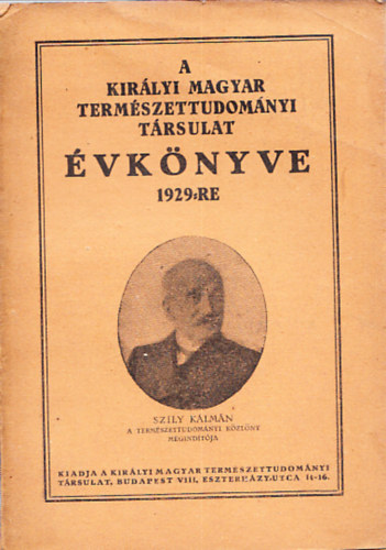 A Kirlyi Magyar Termszettudomnyi Trsulat vknyve 1929-re